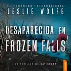Desaparecida en Frozen Falls