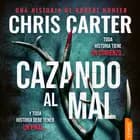 Cazando al mal af Chris Carter