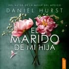 El marido de mi hija af Daniel Hurst