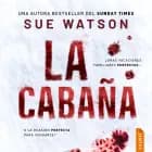 La cabaña af Sue  Watson