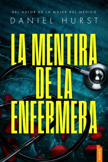 La mentira de la enfermera af Daniel Hurst