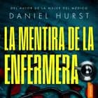 La mentira de la enfermera