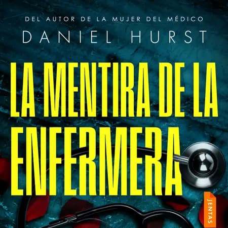 La mentira de la enfermera af Daniel Hurst