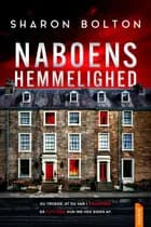 Naboens hemmelighed af Sharon Bolton