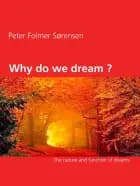 Why do we dream ?