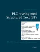 PLC styring med Structured Text (ST) af Tom Mejer Antonsen og Tom Mejer Antonsen