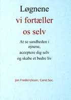 Løgnene vi fortæller os selv