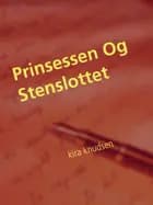 Prinsessen Og Stenslottet