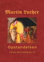 Martin Luther - Opstandelsen af Finn B. Andersen