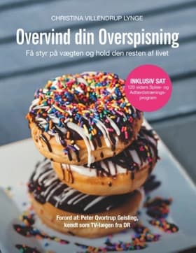 Overvind din Overspisning af Christina Villendrup Lynge