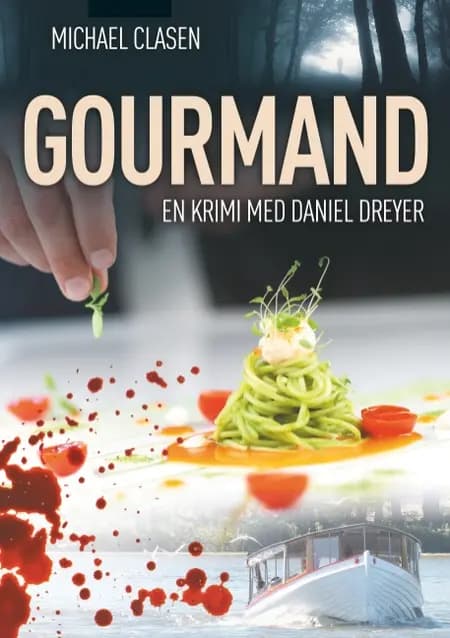 Gourmand af Michael Clasen
