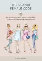 The Scandi Female Code af Annette Spanggaard