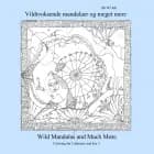 Vildtvoksende mandalaer og meget mere af Mi Wi Joh