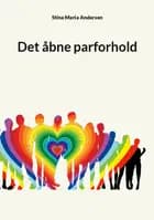 Det åbne parforhold af Stina Maria Andersen