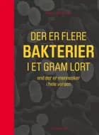 Der er flere bakterier i et gram lort, end der er mennesker i hele verden