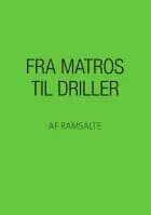 Fra matros til driller af Ramsalte
