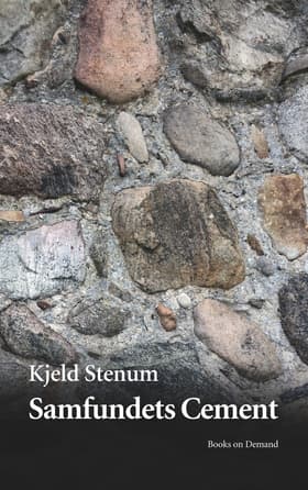 Samfundets Cement af Kjeld Stenum