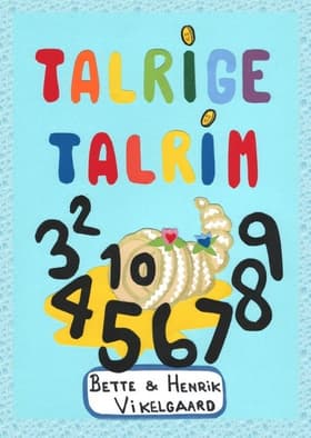 Talrige Talrim af Bette Vikelgaard
