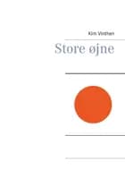 Store øjne af Kim Vinthen
