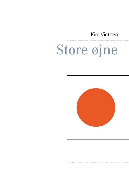 Store øjne af Kim Vinthen