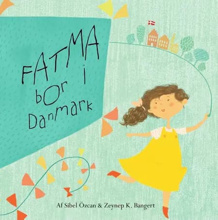 Fatma bor i Danmark af Sibel Özcan