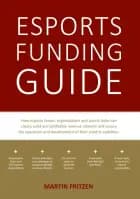 Esports Funding Guide af Martin Fritzen