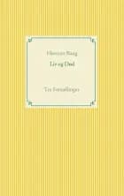 Liv og død af Herman Bang