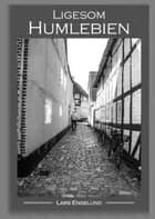 Ligesom Humlebien af Lars Engelund