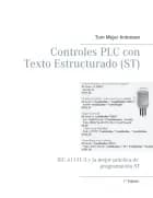 Controles PLC con Texto Estructurado (ST)