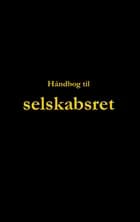 Håndbog til selskabsret af Dorte Nguyen og Wasiim Bahr