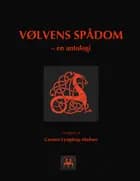 Vølvens Spådom af Carsten Lyngdrup Madsen