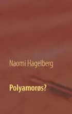 Polyamorøs?