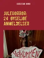 JuleHorror af Christian Bogh