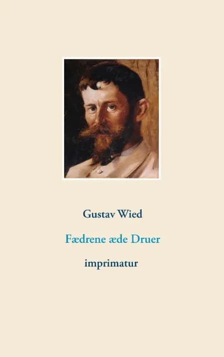 Fædrene æde druer af Gustav Wied