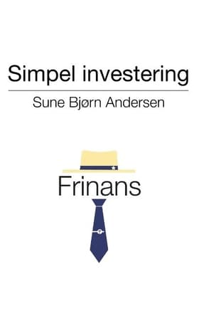 Simpel investering af Sune Bjørn Andersen