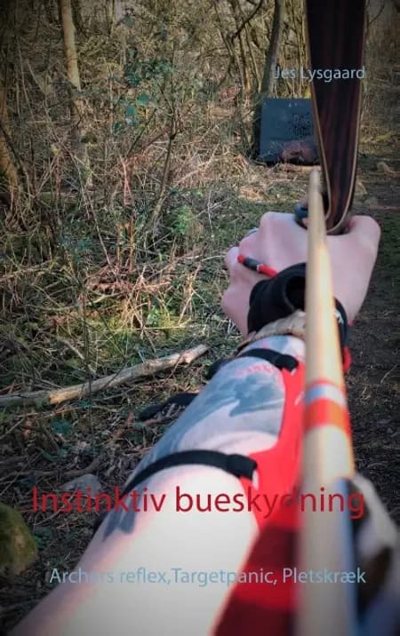Instinktiv bueskydning af Jes Lysgaard