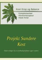 Projekt Sundere Kost af Heidi Hviid