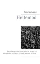 Heltemod af Peter Rasmussen