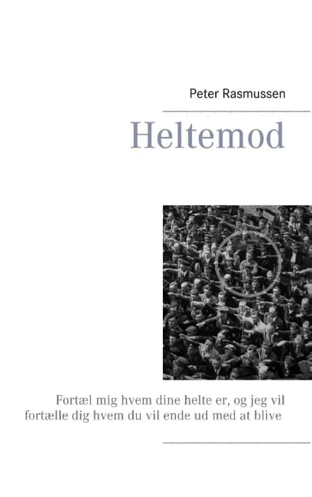 Heltemod af Peter Rasmussen