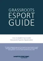 Grassroots Esports af Martin Fritzen