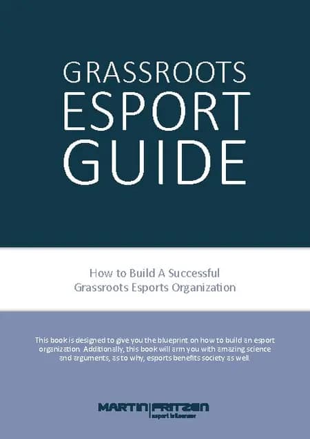 Grassroots Esports af Martin Fritzen