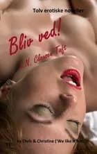 Bliv ved! af L.N. Clausen Toft