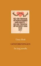Genforeningen af Unna Hvid