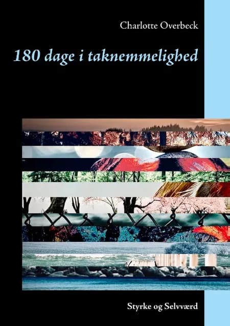 180 dage i taknemmelighed af Charlotte Overbeck