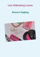 Emma's dagbog af Leia Falkenberg Larsen