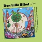 Den Lille Bibel af Karsten H. Petersen