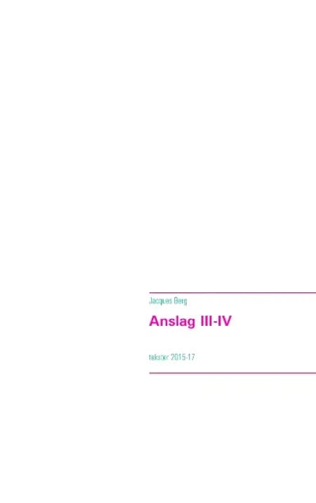 Anslag III-IV af Jacques Berg