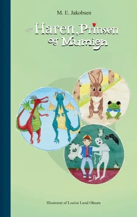 Haren, Prinsen og Mumien af M. E. Jakobsen