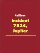 Incident 7834, Jupiter