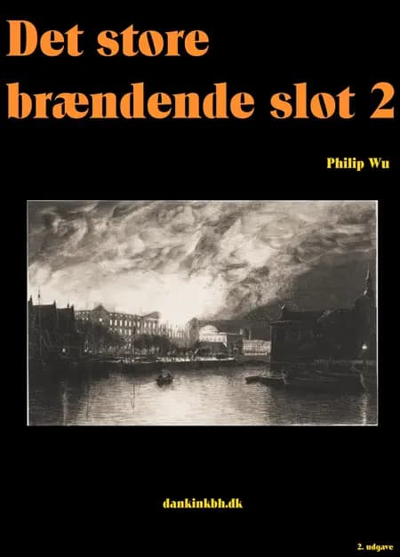 Det store brændende slot 2 af Philip Wu